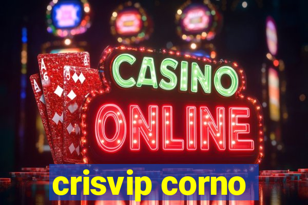 crisvip corno